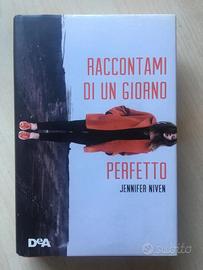 Raccontami di un giorno perfetto, Jennifer Niven