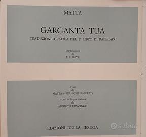 GARGANTA TUA di Roberto Matta Ed 1981 numer.Raro
