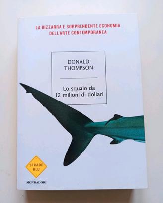 Lo squalo da 12 milioni di dollari - Thompson 