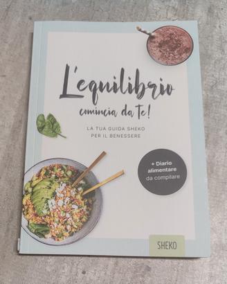 Guida benessere "L'equilibrio comincia da te!