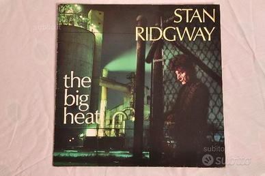 Vinile 33 giri LP - Stan Ridgway - The Big Heat