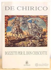 Libro Giorgio De Chirico Bozzetti per il Don Chisc