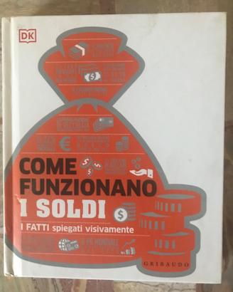 Come Funzionano i Soldi -Feltrinelli-