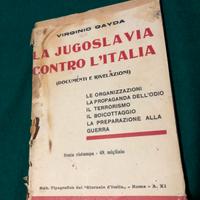 La Jugoslavia contro l'Italia Virginio Gayda