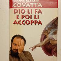 Giobbe Covatta Dio li fa e poi li accoppia 