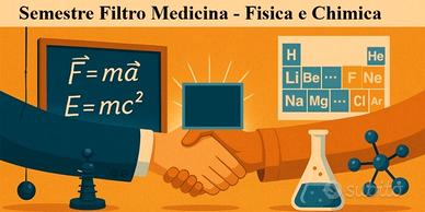 Lezioni Fisica e Chimica Semestre Filtro Medicina