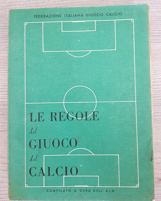 Le regole del giuoco del calcio, F.G.C.I., 1952
