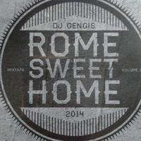 Cd ROME SWEET HOME mixtape dj GENGIS