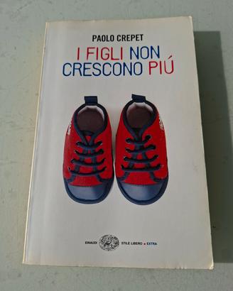 I figli non crescono più scritto da Crepet Einaudi