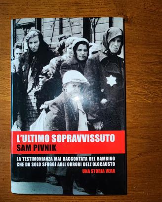 Libro L'ultimo sopravvissuto di Sam Pivnik