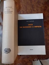 Saggi sul risparmio e l' imposta. Luigi Einaudi 