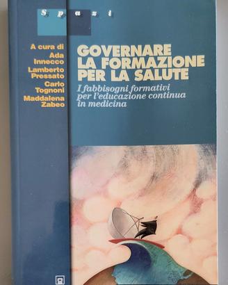GOVERNARE LA FORMAZIONE PER LA SALUTE, IPSE 2005