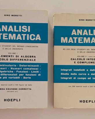 Analisi Matematica Vol 1 e 2 - Gino Moretti HOEPLI