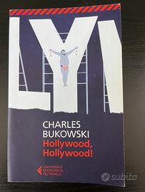 HOLLYWOOD, HOLLYWOOD! - Charles Bukowski