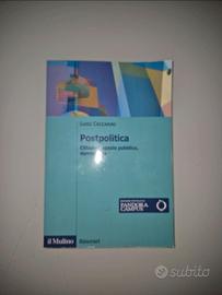 Postpolitica - cittadini, spazio pubblico, democr.
