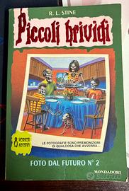 Piccoli brividi Foto Dal Futuro N° 2 di R.L.Stine