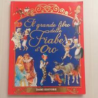 Libro bambini Il grande libro delle Fiabe d'Oro 