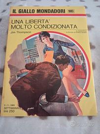 Una libertà molto condizionata - Jim Thompson