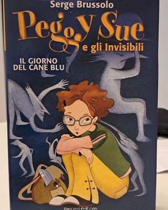 Serge Brossolo- Peggy sue e gli invisibili