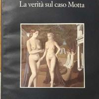 La verità sul caso Motta - Mario Soldati