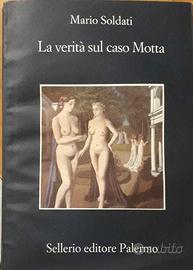 La verità sul caso Motta - Mario Soldati