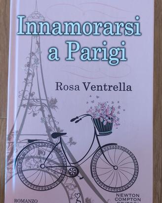 Innamorarsi a Parigi di Rosa Ventrella