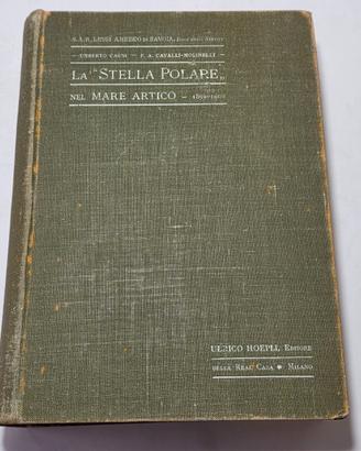Libro 1903 Savoia La Stella Polare Nel Mare Artico