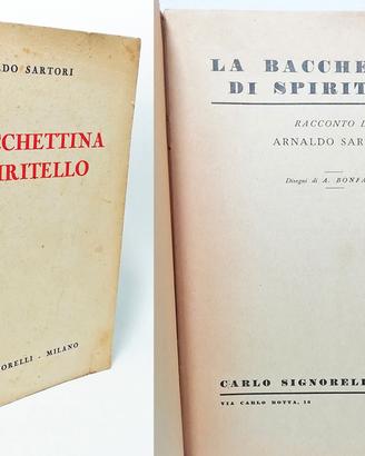 LA BACCHETTINA DI SPIRITELLO ARNALDO SARTORI 1950