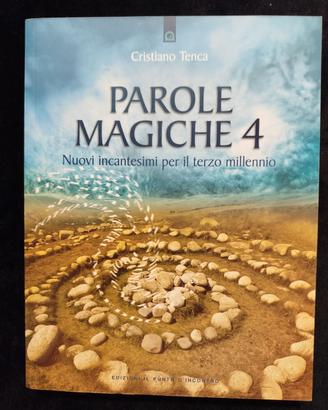 PAROLE MAGICHE 4 di Cristiano Tenca (NUOVO)