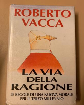 La via della ragione. Le regole di una nuova moral