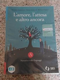 L'amore l'attesa e altro ancora - vol. A
