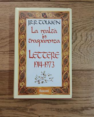 J.R.R. Tolkien La Realtà In Trasparenza