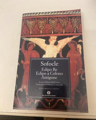 Edipo Re, Edipo a Colono, Antigone. Sofocle