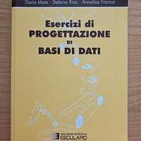 Esercizi di Progettazione di Basi di Dati