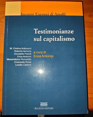 Testimonianze sul capitalismo - Erica Antonini