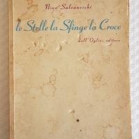 Le Stelle la Sfinge la Croce - Salvaneschi - 1951