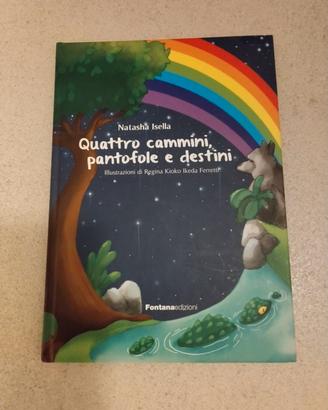 Quattro cammini, pantofole e destini