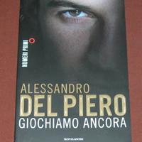 Alessandro del Piero - Giochiamo ancora - 2013