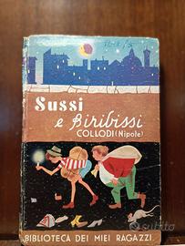 Collodi (Nipote) Sussi e Biribissi Bibl. Salani