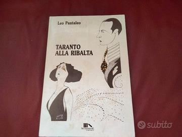 LEO PANTALEO TARANTO ALLA RIBALTA SCORPIONE EDITRI