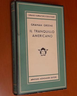 "Il Tranquillo Americano" di Graham Greene, 1957