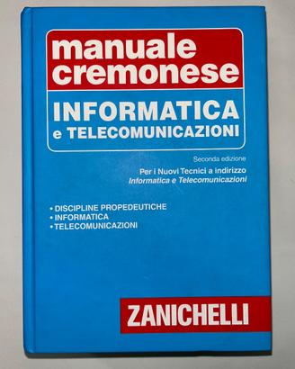 Manuale Cremonese -Informatica e Telecomunicazioni