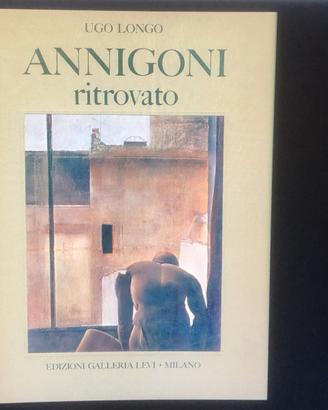 Pietro Annigoni ritrovato - Ugo Longhi - 1971