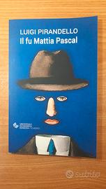 Il fu Mattia Pascal – Luigi Pirandello