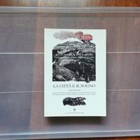 La Città e il Sogno - F. Bronzini