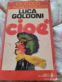 CIOÈ -- Luca Goldoni 