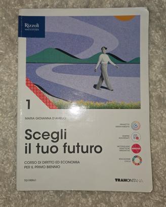 Scegli il tuo futuro ed.1