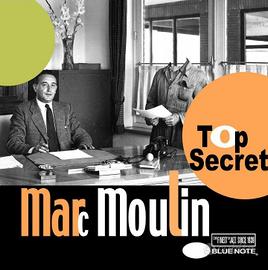 MARC MOULIN TOP SECRET CD JAZZ