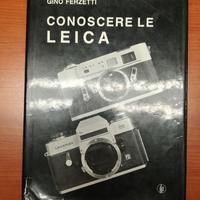 LIBRO CONOSCERE LE LEICA DI GINO FERZETTI