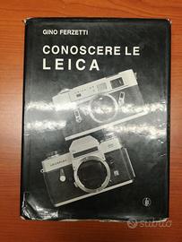 LIBRO CONOSCERE LE LEICA DI GINO FERZETTI